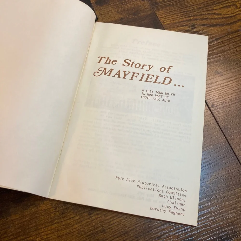 Mayfield Palo Alto Lost Town Historical Book 1850-1925 California Santa Clara